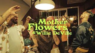 Motherflowers, Willie DeVille - Xulitos (EN VIVO)