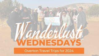 Wanderlust Wednesdays | Overton Travel Trips for 2024 | Part 2