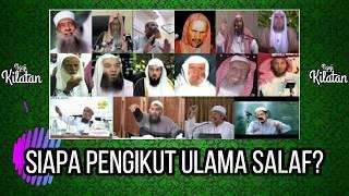 Siapa Pengikut Ulama Salaf Sebenarnya???