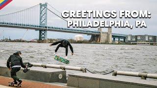 Get An Inside Look At The Philly Skate Scene  |  GREETINGS FROM: PHILADELPHIA