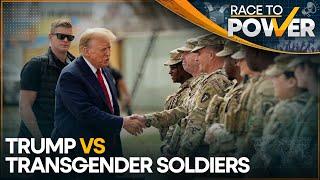 Trump To 'Sign Order' Removing All Transgender Personnel From U.S. Military | World News | WION