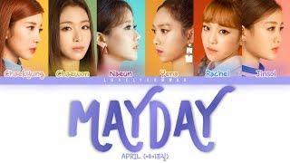 APRIL (에이프릴) - MAYDAY (메이데이) Lyrics (Color Coded Han/Rom/Eng)