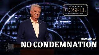 No Condemnation  |  Pastor Jack Graham