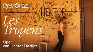 Hector Berlioz' "Les Troyens" (Die Trojaner)