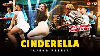 Ajeng Febria - Cinderella (Dangdut Koplo Version) | Cinderella Pun Tiba Dengan Kreta Kencana