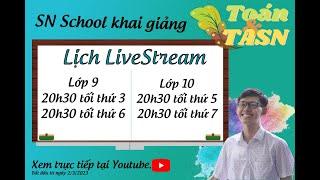 Live 16/2 : Toán 10: Tam thức bậc hai + Tổng ôn hàm số 10 trong đề thi GK2 chương trình mới