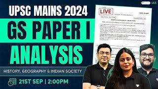 UPSC Mains 2024 | GS Paper 1 Complete Analysis & Discussion | History, Geography & Indian Society