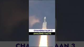 Chandrayaan 3 Amazing Facts  #shorts