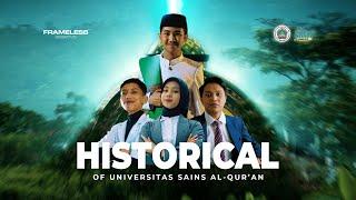 PROFIL UNSIQ 2023 | HISTORICAL OF UNIVERSITAS SAINS AL QUR'AN