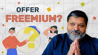 Should You Offer Freemium? (Hint: Try This Instead)