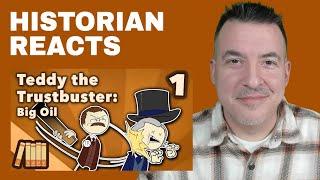 Teddy Roosevelt the Trustbuster - Complete Extra History Reaction Series