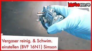 Simson Vergaser REINIGEN + Schwimmer einstellen BVF 16N1 TUTORIAL