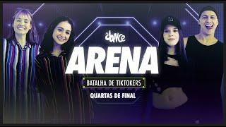 Batalha de Tiktokers #4 - Episódio 01 - Quartas de Final | FitDance Arena