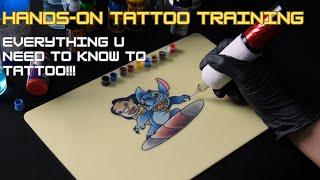 Hands-on Tattoo Training 1: Everything You Need to Know to Tattoo