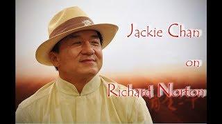 Jackie Chan on Richard Norton