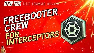 THE BEST Freeboter crew for Interceptors | How to play Star Trek Fleet Command | Outside Views STFC