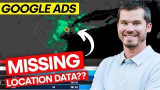 Google Ads Location Data? - Find Missing Geo Data Crucial For Success