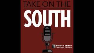 S2E7--Unlearning the South