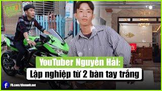 YouTuber Nguyễn Hải: Lập nghiệp từ 2 bàn tay trắng | Bản Tin DANZ