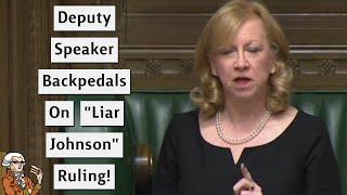 Is The Speaker Backpedalling On Johnson "The Liar" Ruling?