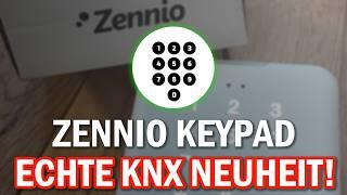 Warum erst jetzt? - KNX Innovation - Zennio IWAC out Keypad - Review