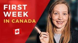 5 Tips for Your First Week in Canada