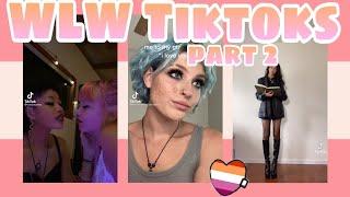 WLW TikToks part 2 (Lesbian, Bisexual etc.)