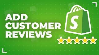 How To Add Customer Reviews To Shopify (2022)