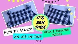 THE EASIEST WAY TO ATTACH A NECK AND ARMHOLE FACING