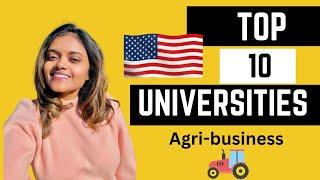 Top 10 Universities for Agri-business management in USA