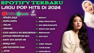 Top Playlist Spotify Indonesia - Lagu Pop Terbaru 2024 Viral