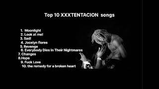 Top 10 XXXTENTACION songs of ALL TIME!!! #everyone #explore #trending #music #entertainment