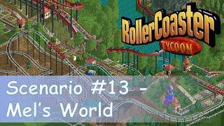 RollerCoaster Tycoon || Park Playthrough: Mel's World