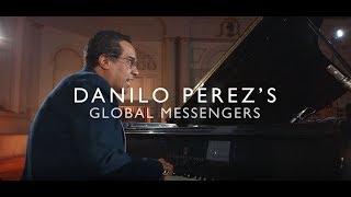 "Expedition" - Danilo Pérez's Global Messengers