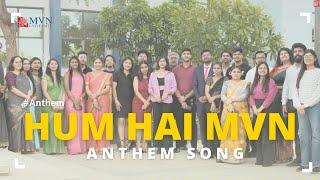 MVN University I Anthem | Hum Hai MVN | Official Song |