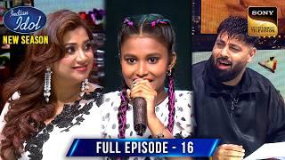 Ragini के लिए Badshah का Opinion क्यों है Biased? | Indian Idol S15 | Ep 16 | Full Episode