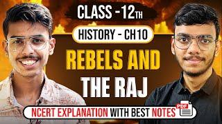 Rebels and the Raj Class 12 History NCERT Explanation and Important Questions