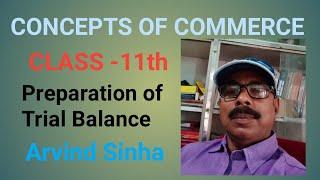 CONCEPTS OF COMMERCE, CLASS -11th,Preparation of Trail Balance, Arvind Sinha