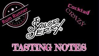 *Tasting Notes* Flavor profile of Sailor Jerry Spiced Rum + How to make a Sailor Jerry Rum Runner!