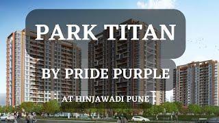 'Park Titan' by Pride Purple at Hinjewadi, Pune