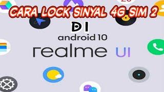 Tutorial cara lock 4g sim 2 di realme ui