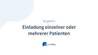 Patienten einladen | medflex.de