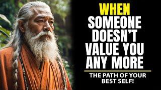 When Someone Doesn't Value You Anymore, Try This Simple Trick For 3 Days - Buddhist Teaching