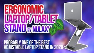 Nulaxy the last laptop stand you ever need in 2020