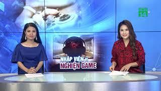 Nghiện game và những hậu quả tới sức khỏe tâm thần | VTC14