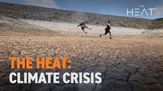 The Heat: Climate Crisis