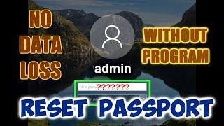 HOW TO RESET Administrator PASSWORD, Unlock PC and save data in Windows 11,10,8.1️Without software