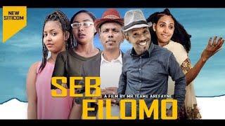 MARA E. : ሰብ ኢሎሞ - ትጽቢት , Seb Elomo Season 2 Part 01 . By Memhr Teame Arefaine -Eritrean Comedy 2021