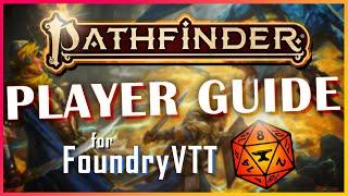How to PLAY PATHFINDER 2e in FOUNDRY VTT! - Beginner Player and GM Guide to Foundry