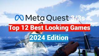 Top 12 Meta Quest 2 / 3 / 3s Best Graphics On The Quest Platform - 2024 Edition